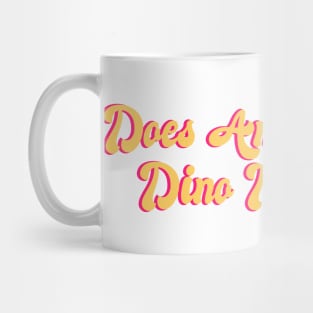 Does Anyone Have Dino Nuggets? Funny Charli d'Amelio Fan Picky Eater Gifts Mug